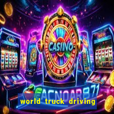 world truck driving simulator dinheiro infinito